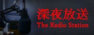 The Radio Station | 深夜放送 System Requirements