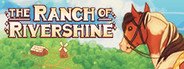 Can I Run The Ranch of Rivershine?