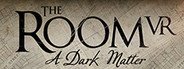 The Room VR: A Dark Matter System Requirements