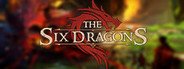 The Six Dragons System Requirements