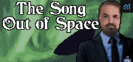 The Song Out of Space PC Specs