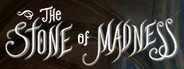 The Stone of Madness System Requirements