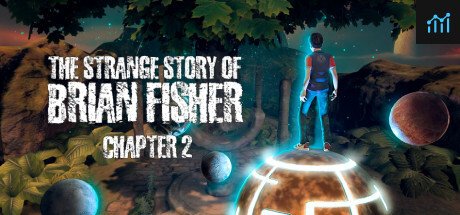 The Strange Story Of Brian Fisher: Chapter 2 PC Specs