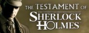 The Testament of Sherlock Holmes System Requirements