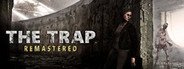 The Trap: Remastered System Requirements