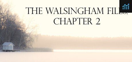 The Walsingham Files - Chapter 2 PC Specs