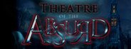 Theatre Of The Absurd System Requirements