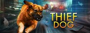 THIEF DOG System Requirements