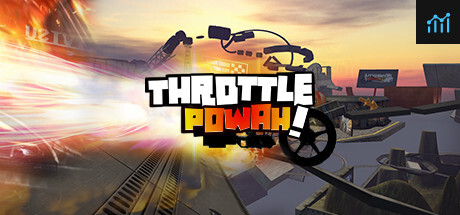 Throttle Powah VR PC Specs