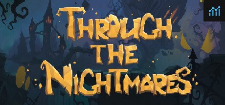 Through the Nightmares PC Specs