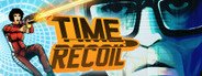 Time Recoil System Requirements