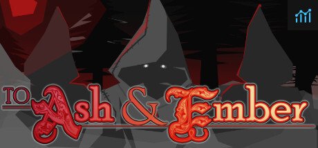 To Ash and Ember PC Specs