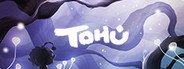 TOHU System Requirements