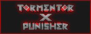 Tormentor❌Punisher System Requirements