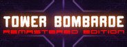 Tower Bombarde System Requirements