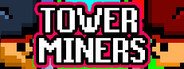 Tower Miners System Requirements