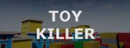 Toy Killer System Requirements