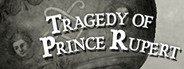 Tragedy of Prince Rupert System Requirements