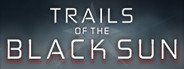 Trails of the Black Sun System Requirements