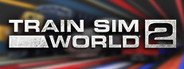 Train Sim World® 2 System Requirements