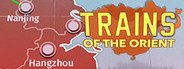 Trains of the Orient System Requirements