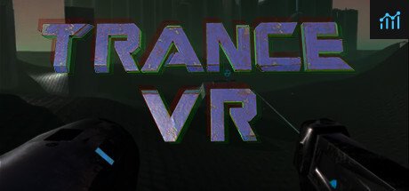 TRANCE VR PC Specs