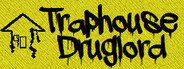 Traphouse Druglord System Requirements