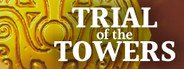 Trial of the Towers System Requirements