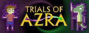 Trials of Azra System Requirements