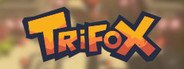 Trifox System Requirements