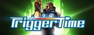 Trigger Time System Requirements