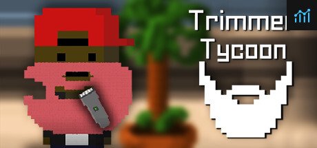 Trimmer Tycoon PC Specs