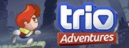 Trio Adventures System Requirements