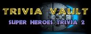 Trivia Vault: Super Heroes Trivia 2 System Requirements