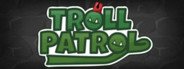 Troll Patrol System Requirements