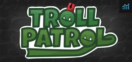 Troll Patrol PC Specs