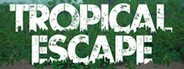 Tropical Escape System Requirements