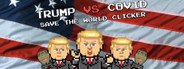 Trump VS Covid: Save The World Clicker System Requirements