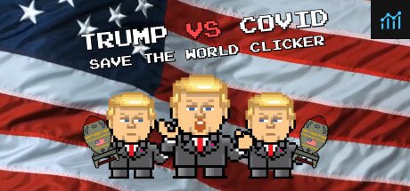 Trump VS Covid: Save The World Clicker PC Specs