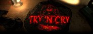 Try 'n Cry - Prologue System Requirements