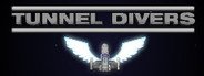 TUNNEL DIVERS System Requirements