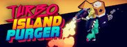 Turbo Island Purger System Requirements