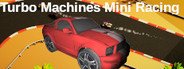 Turbo Machines Mini Racing System Requirements