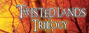 Twisted Lands Trilogy: Collector's Edition System Requirements