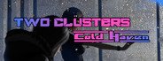 Two Clusters Cold Haven System Requirements