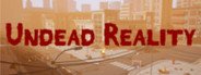 Undead Reality System Requirements