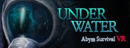 Under Water : Abyss Survival VR System Requirements