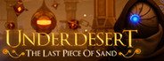 Underdesert: The Last Piece Of Sand System Requirements