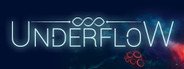 Underflow System Requirements