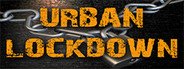 Urban Lockdown System Requirements